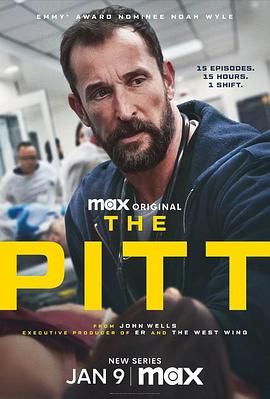 *IMDB:8.2*【完结 全15集】《匹兹堡医护前线 The Pitt》（2025）[美国]【4K】【6.2G/集】【简繁字幕】