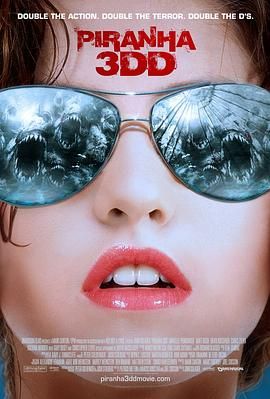 食人鱼3DD Piranha 3DD (2012) [1080P][6.99G] 限制级 未删减版