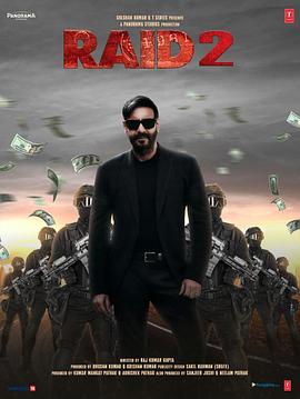 袭击2 Raid 2 【印度电影】袭击2 Raid 2 (2025)【2160P WEB】【印度语中字】【共:12.3G】【剧情/动作】