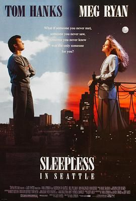 *豆瓣: 7.9*西雅图未眠夜 Sleepless in Seattle (1993)[美国]*4G*[1080P][中文字幕]