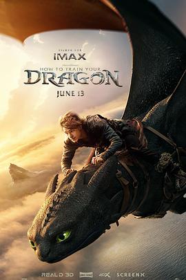 驯龙高手 How to Train Your Dragon 新·驯龙高手真人版(2025)4k HDR杜比视界【英语外挂中字】21.8G【附动画3部驯龙高手】