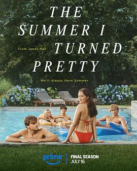 我变美的那夏天 第三季 The Summer I Turned Pretty Season 3 (2025) 第1-2集【Amazon版本 4K/HDR 内封简繁英多国字幕】15.9GB
