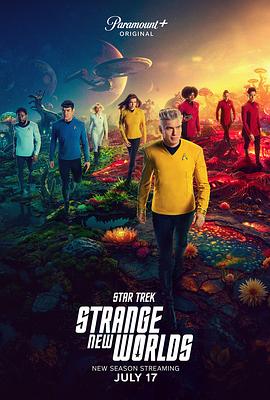 星际迷航:奇异新世界 第三季 Star Trek: Strange New Worlds Season 3 【美剧】星际迷航:奇异新世界 第三季(2025) 首更02集 1080P【2.6GB/集】英语中字【内附1-2季】