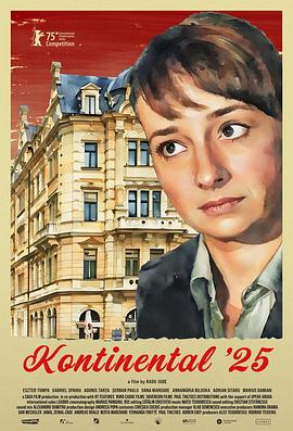 二〇二五年的欧陆 Kontinental '25 (2025)4K 中字10G[剧情 喜剧][埃斯特·通帕]